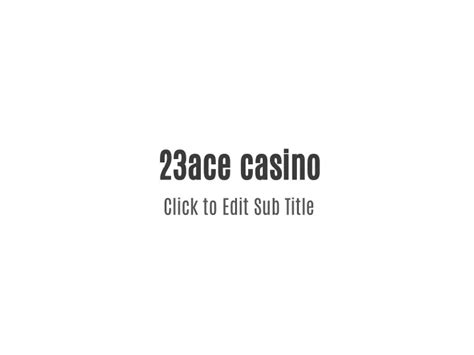 23ace casino download